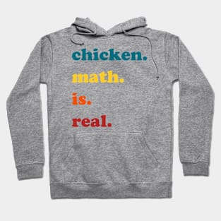 Chicken math is real Hoodie